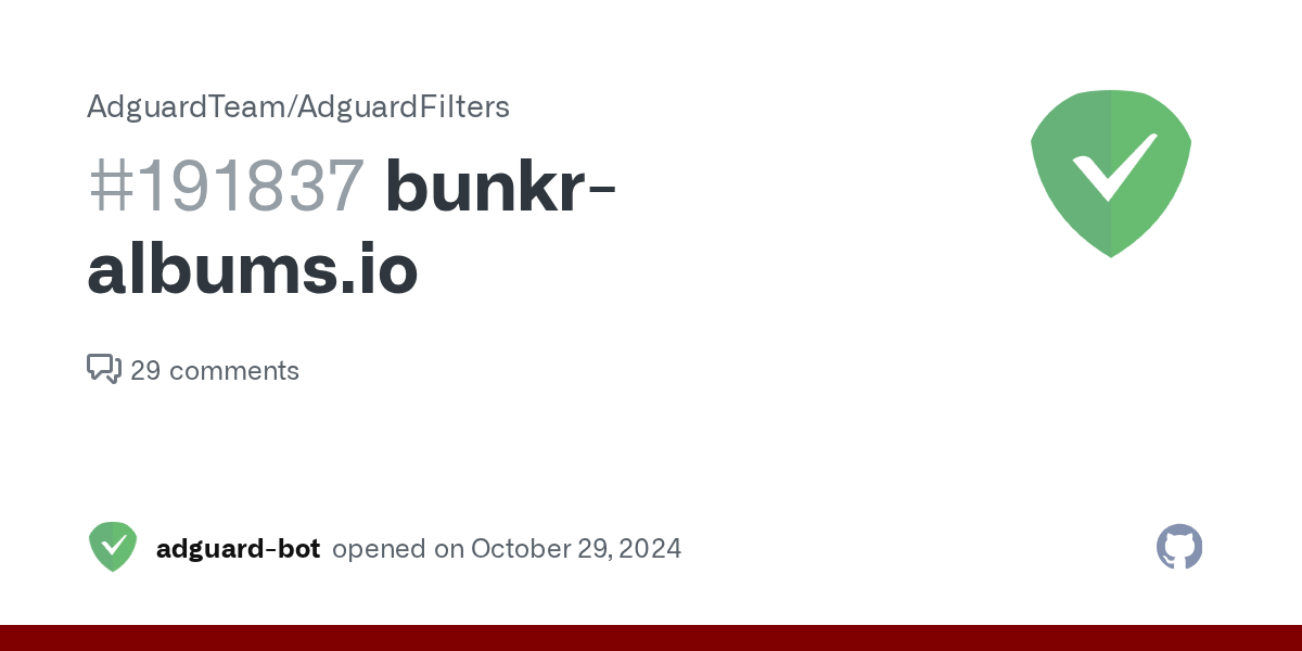 bunkralbums.io · Issue 191837 · AdguardTeam/AdguardFilters · GitHub(05)