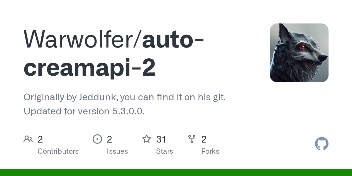 GitHub Warwolfer/autocreamapi2 Originally by Jeddunk, you can find