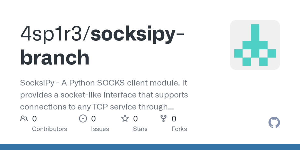 GitHub 4sp1r3/socksipybranch SocksiPy A Python SOCKS client