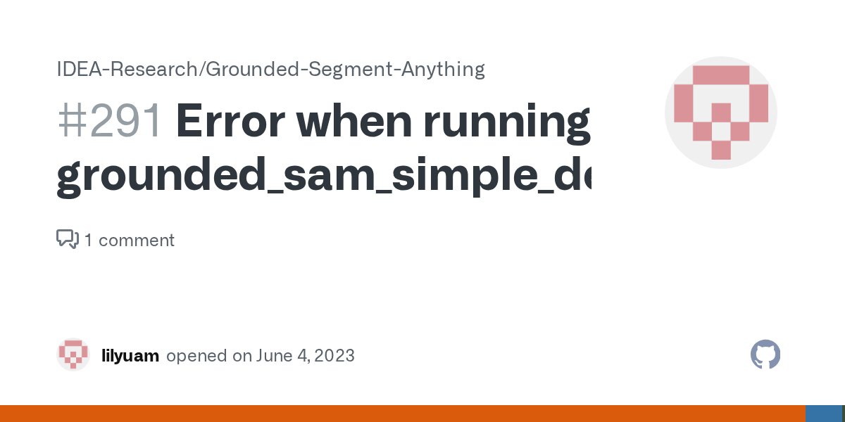 Error when running grounded_sam_simple_demo.py · Issue 291 · IDEA