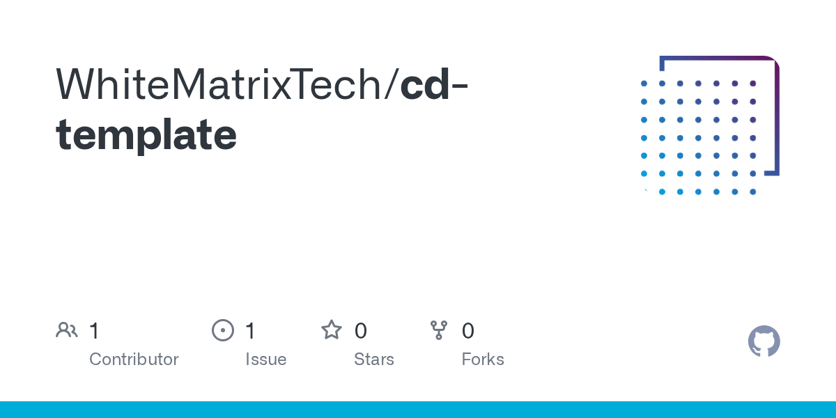 GitHub WhiteMatrixTech/cdtemplate