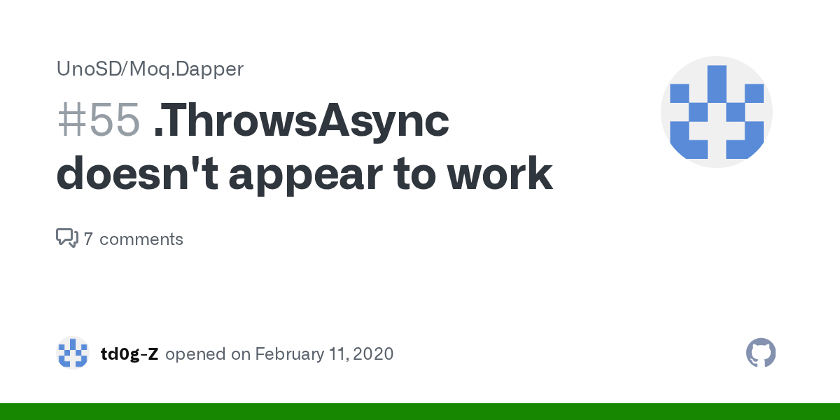 .ThrowsAsync doesn't appear to work · Issue 55 · UnoSD/Moq.Dapper · GitHub