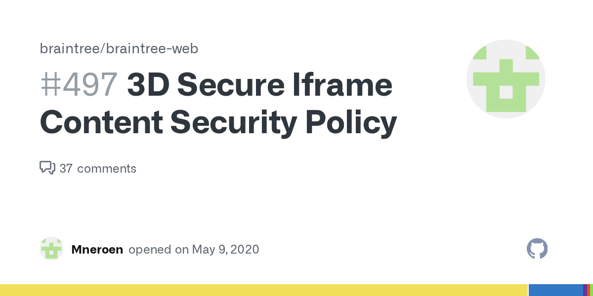 3D Secure Iframe Content Security Policy · Issue 497 · braintree/braintreeweb · GitHub