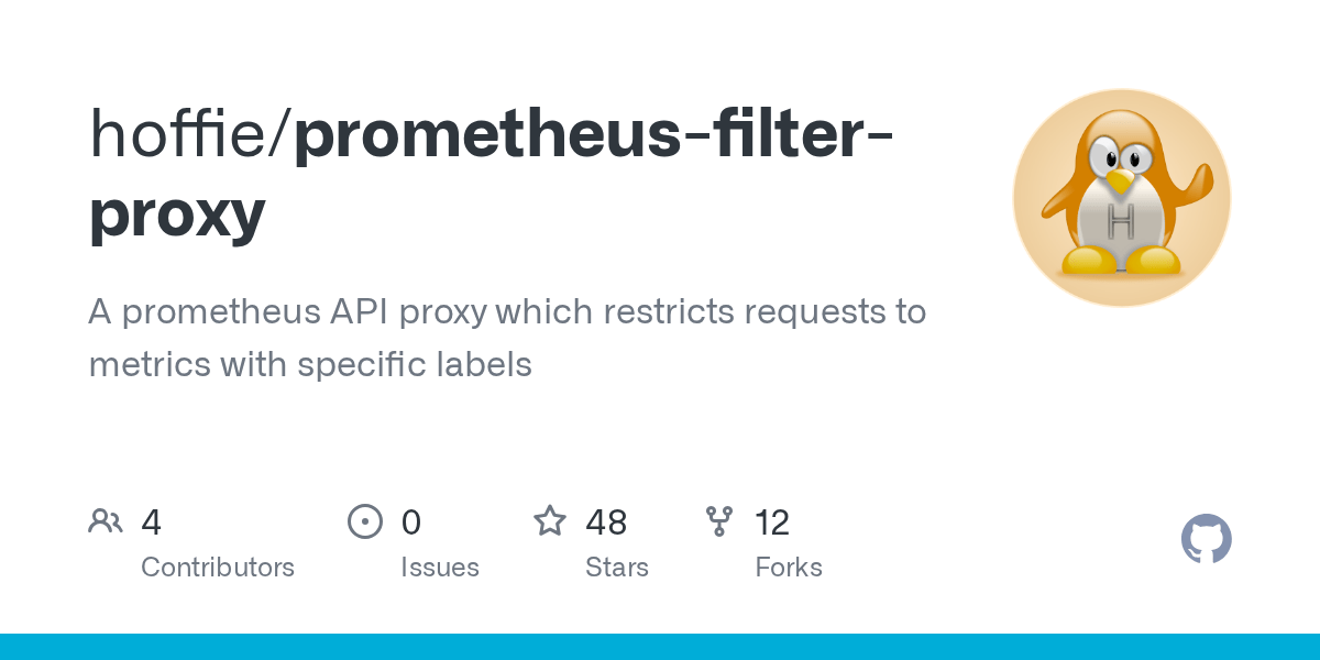 GitHub hoffie/prometheusfilterproxy A prometheus API proxy which restricts requests to