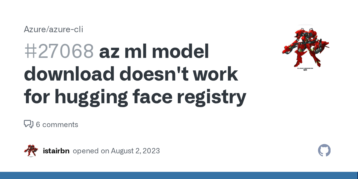 az ml model download doesn't work for hugging face registry · Issue