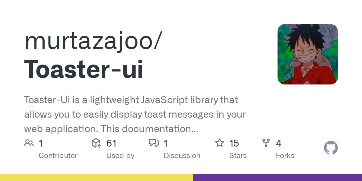 GitHub murtazajoo/Toasterui ToasterUi is a lightweight JavaScript