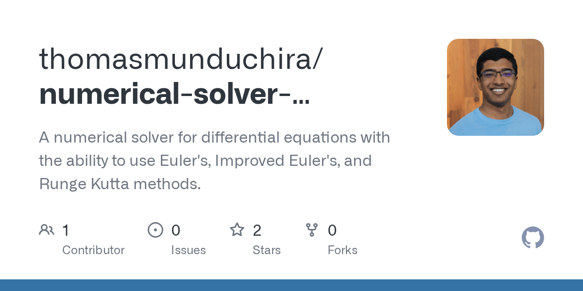GitHub thomasmunduchira/numericalsolverdifferentialequation A numerical solver for