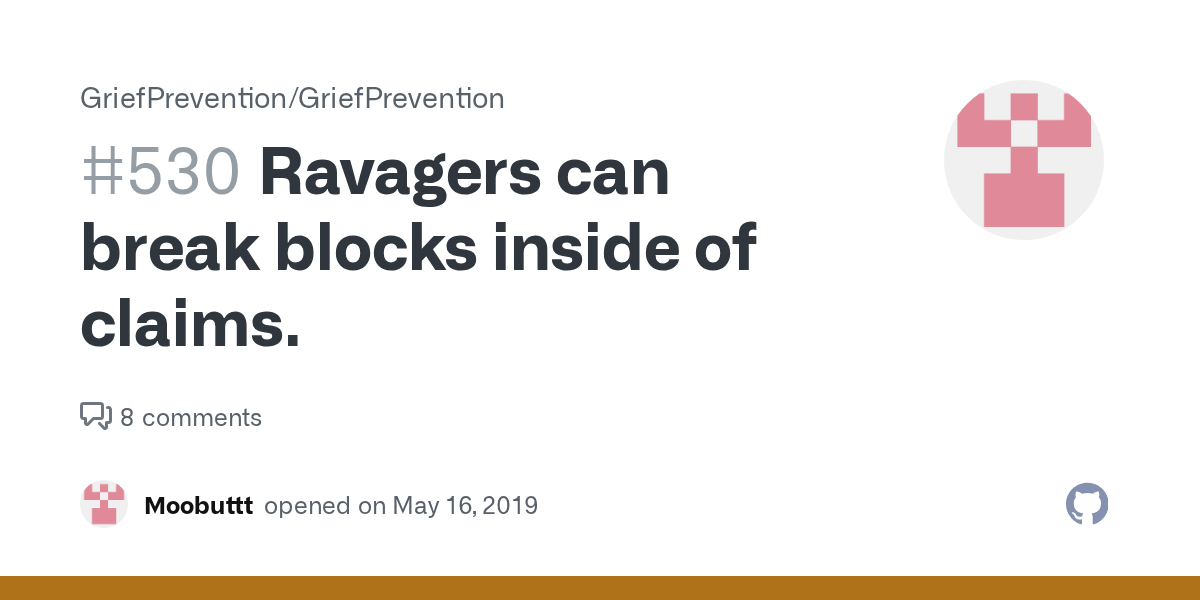Ravagers can break blocks inside of claims. · Issue 530 · TechFortress