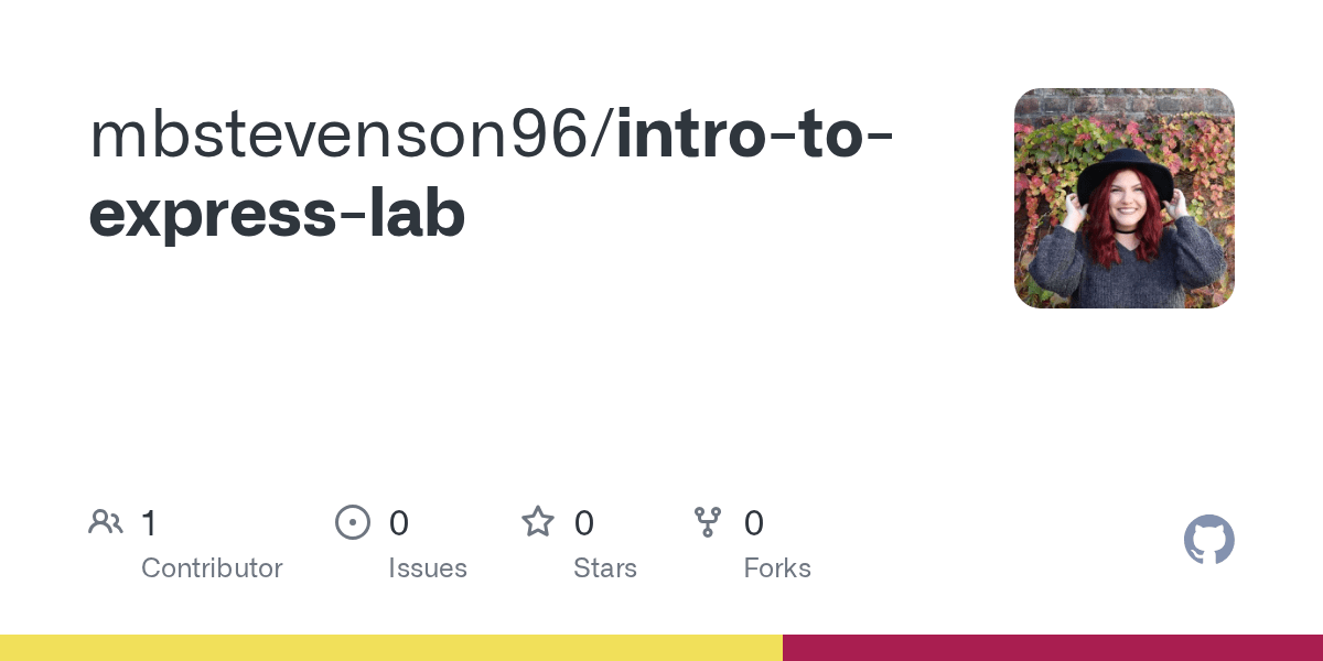 GitHub mbstevenson96/introtoexpresslab