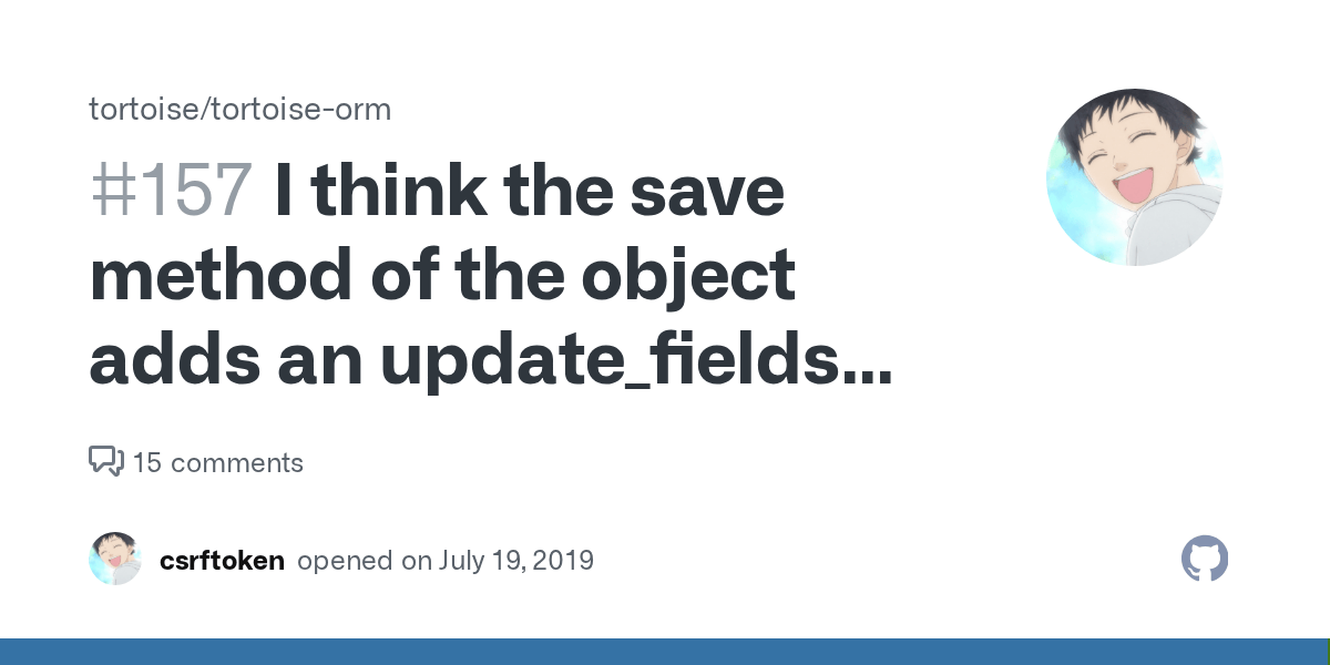 I think the save method of the object adds an update