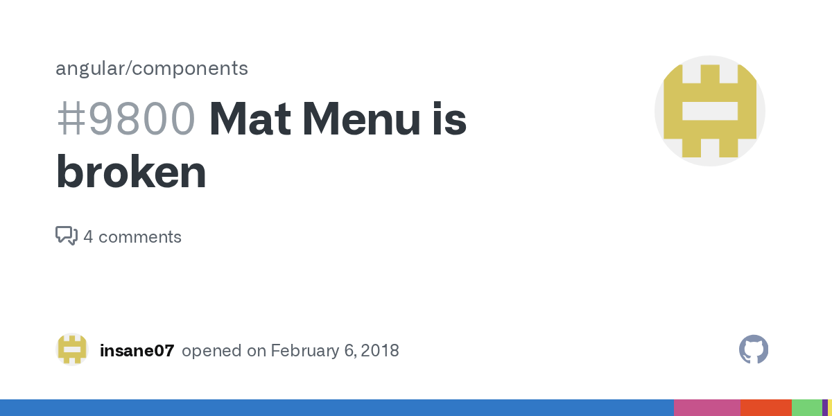 Mat Menu is broken · Issue 9800 · · GitHub