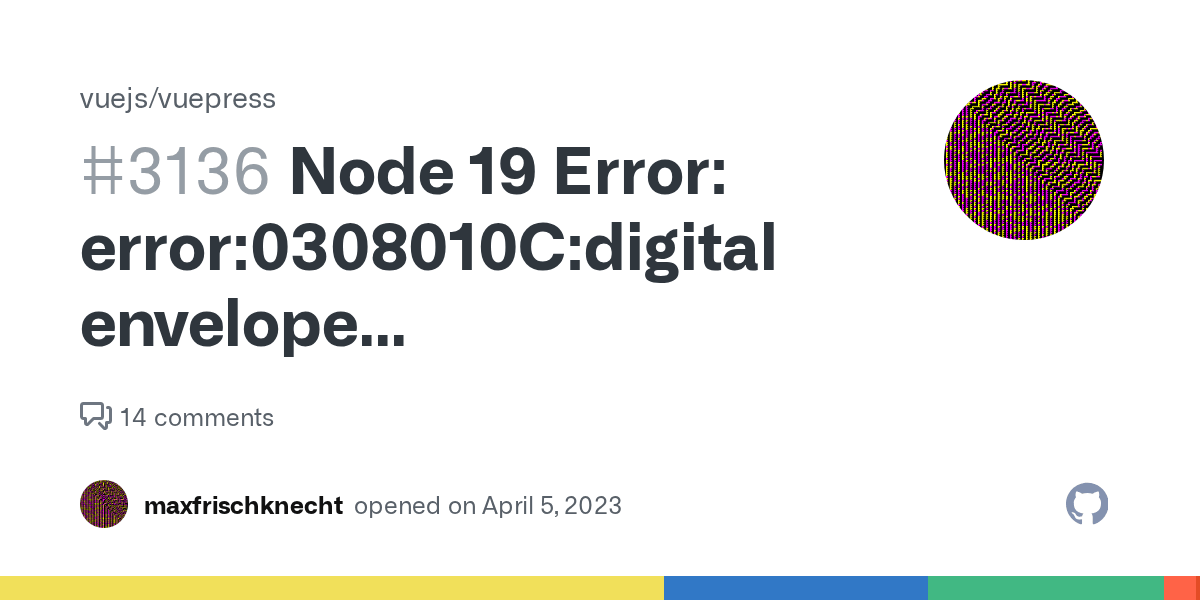 Node 19 Error error0308010Cdigital envelope routinesunsupported