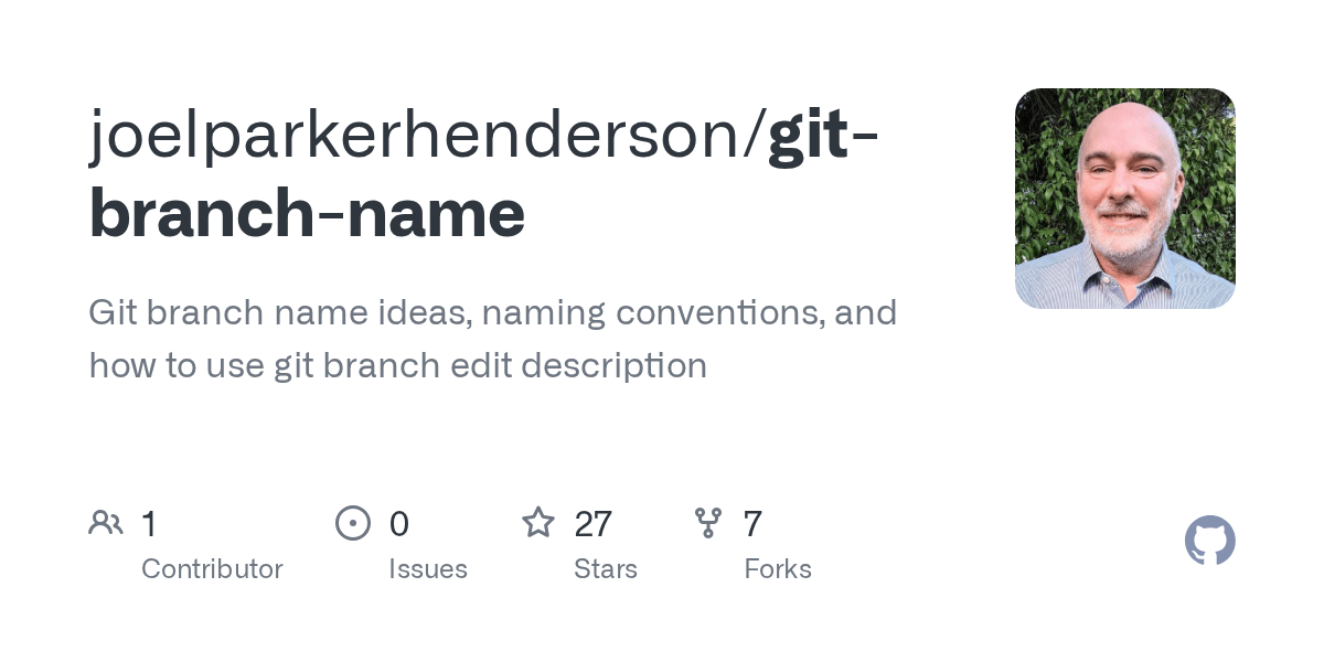 GitHub joelparkerhenderson/gitbranchname Git branch name ideas