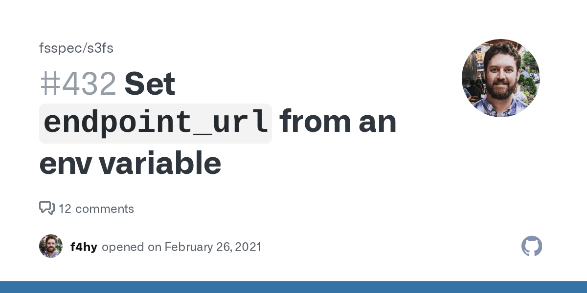 Set `endpoint_url` from an env variable · Issue 432 · fsspec/s3fs · GitHub