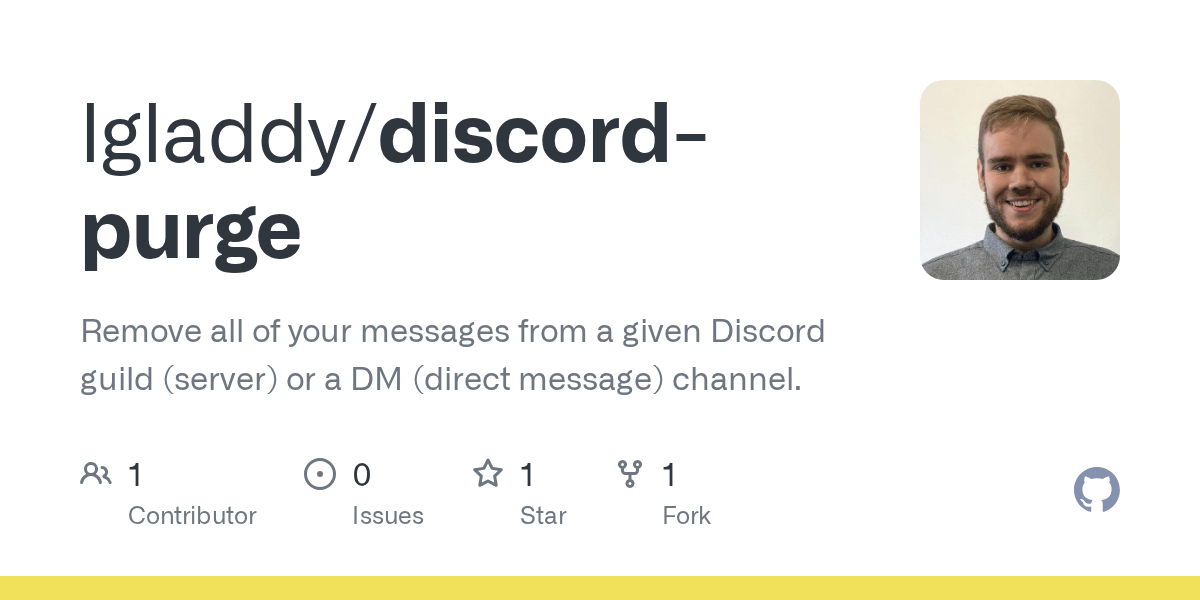 GitHub lgladdy/discordpurge Remove all of your messages from a