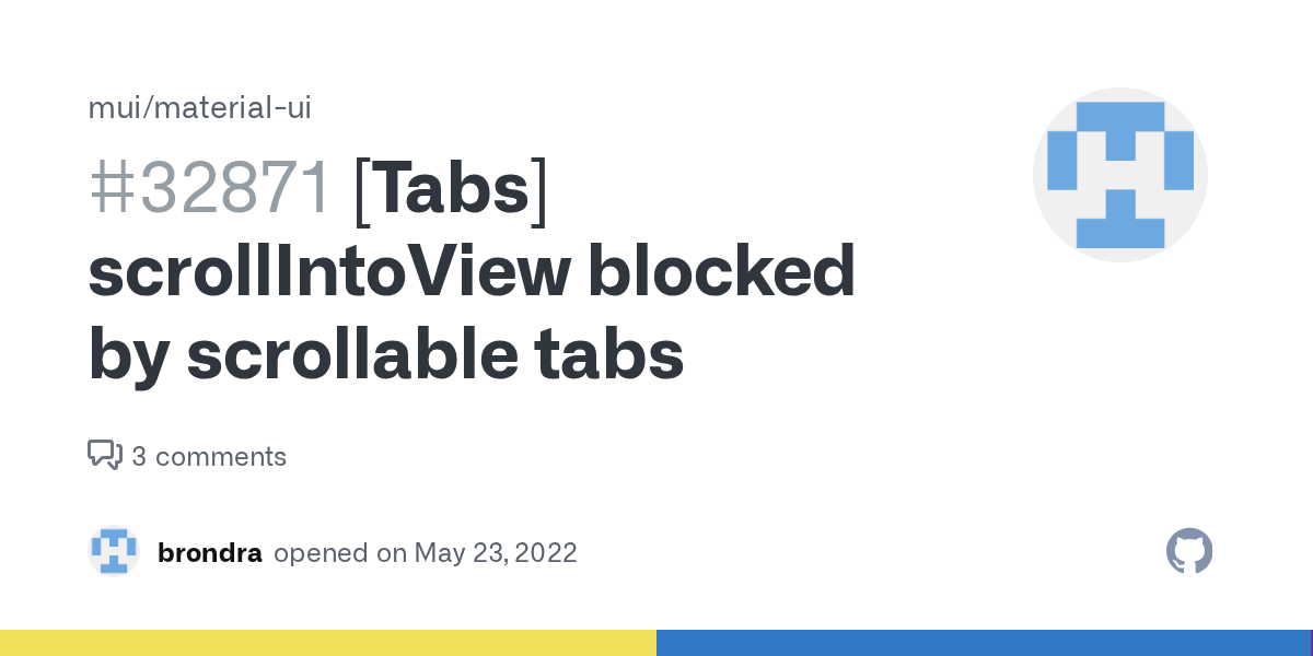 [Tabs] scrollIntoView blocked by scrollable tabs · Issue 32871 · mui