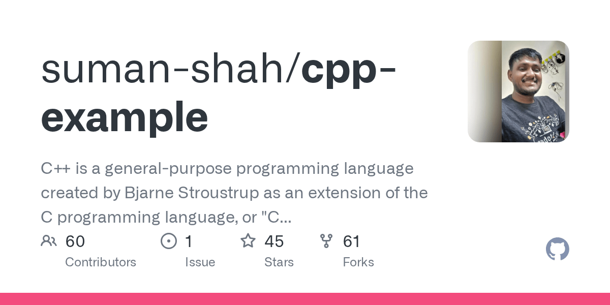 GitHub sumanshah/cppexample C++ is a generalpurpose programming