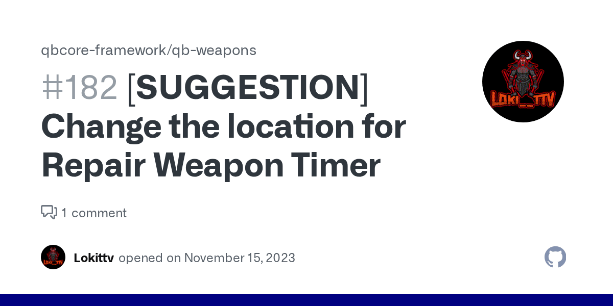 [SUGGESTION] Change the location for Repair Weapon Timer · Issue 182