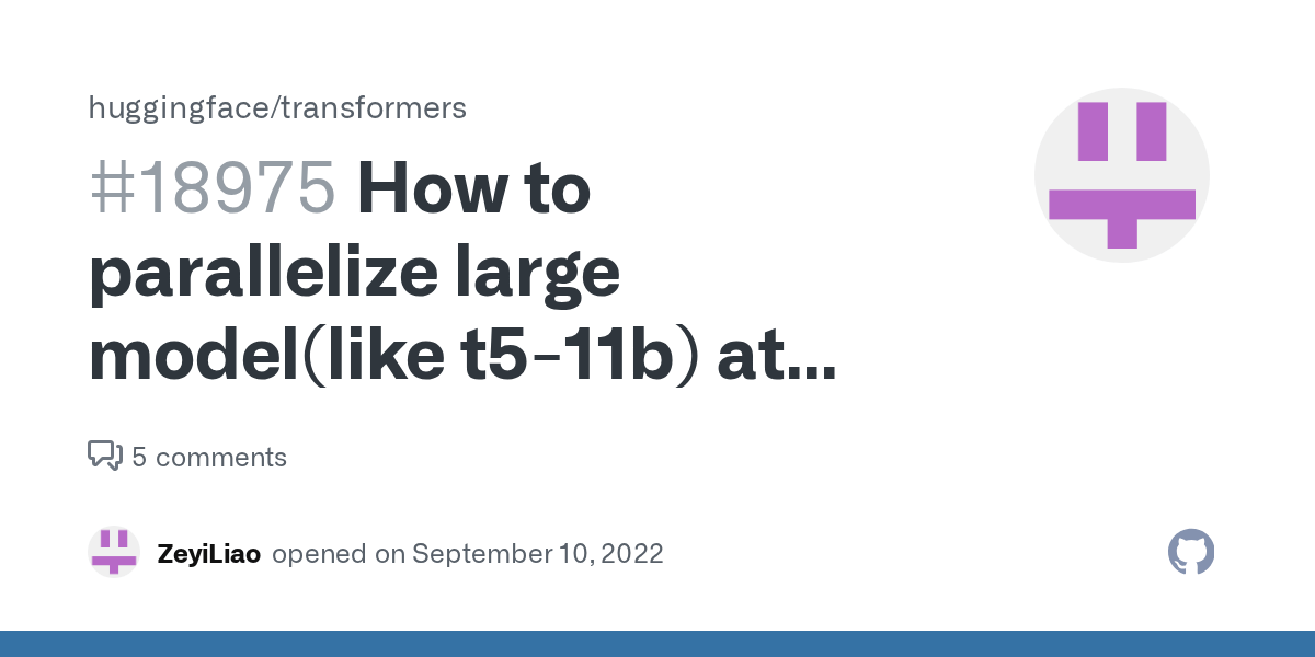 How to parallelize large model(like t511b) at transformer version 3.0.