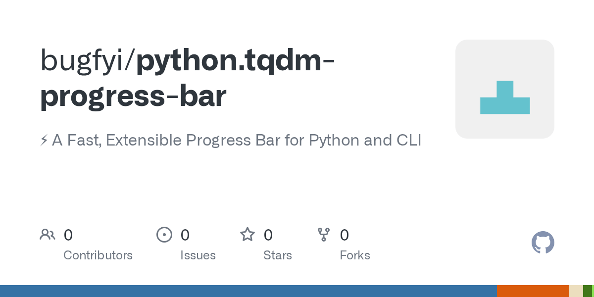 GitHub bugfyi/python.tqdmprogressbar zap A Fast, Extensible