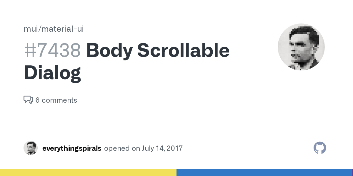 Body Scrollable Dialog · Issue 7438 · mui/materialui · GitHub