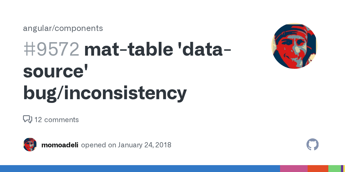 mattable 'datasource' bug/inconsistency · Issue 9572 · angular