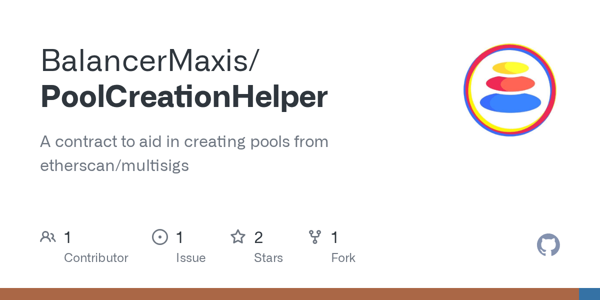 GitHub BalancerMaxis/PoolCreationHelper A contract to aid in