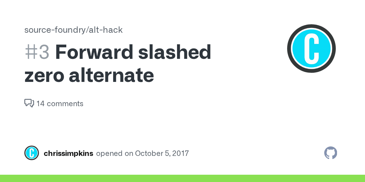 Forward slashed zero alternate · Issue 3 · sourcefoundry/althack