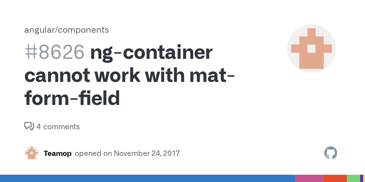 ngcontainer cannot work with matformfield · Issue 8626 · angular