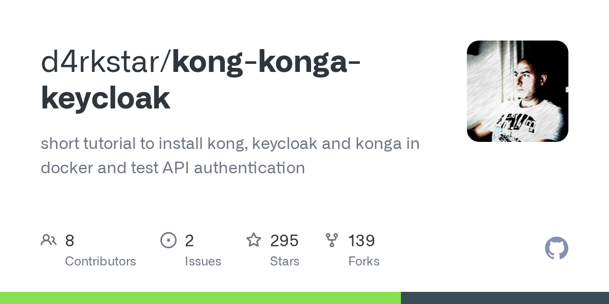 GitHub d4rkstar/kongkongakeycloak short tutorial to install kong