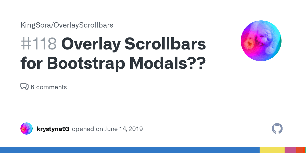 Overlay Scrollbars for Bootstrap Modals?? · Issue 118 · KingSora/OverlayScrollbars · GitHub