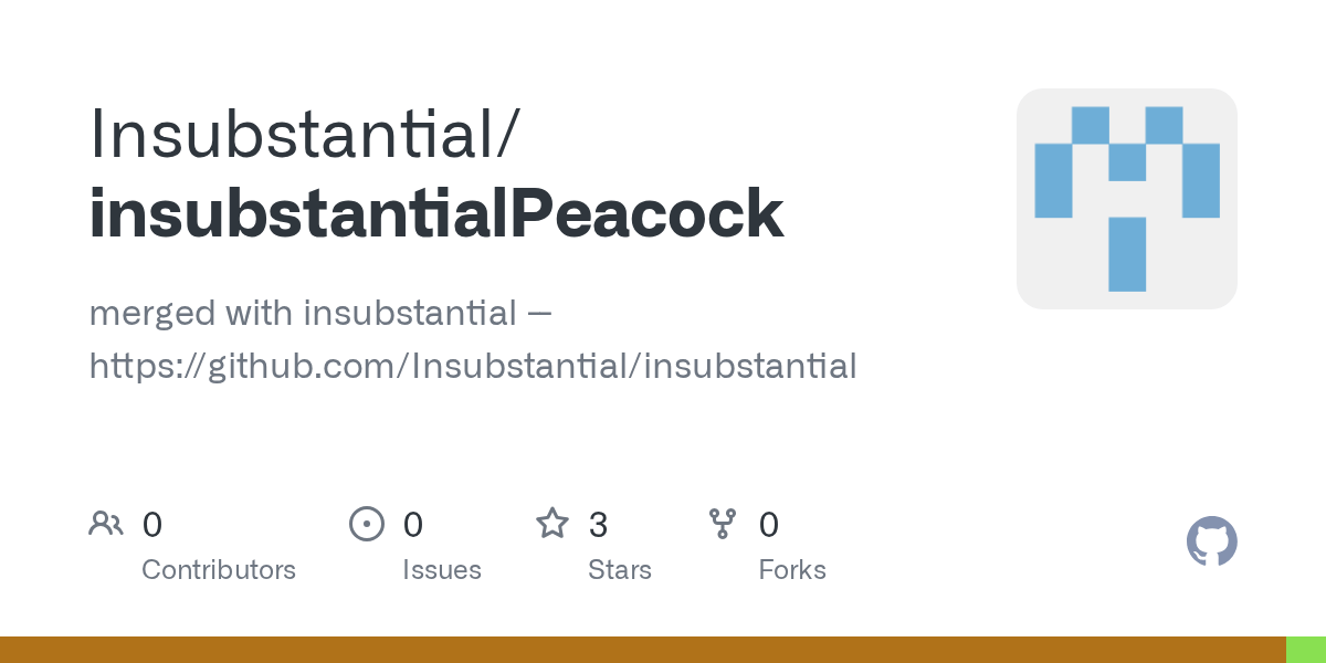 GitHub Insubstantial/insubstantialPeacock merged with insubstantial