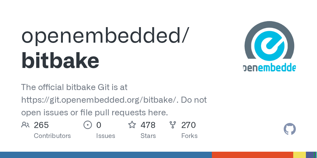 GitHub openembedded/bitbake The official bitbake Git is at https