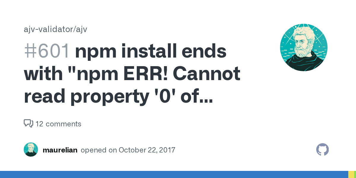 npm install ends with "npm ERR! Cannot read property '0' of undefined