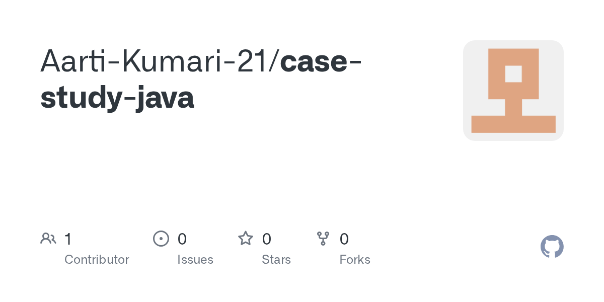 GitHub AartiKumari21/casestudyjava