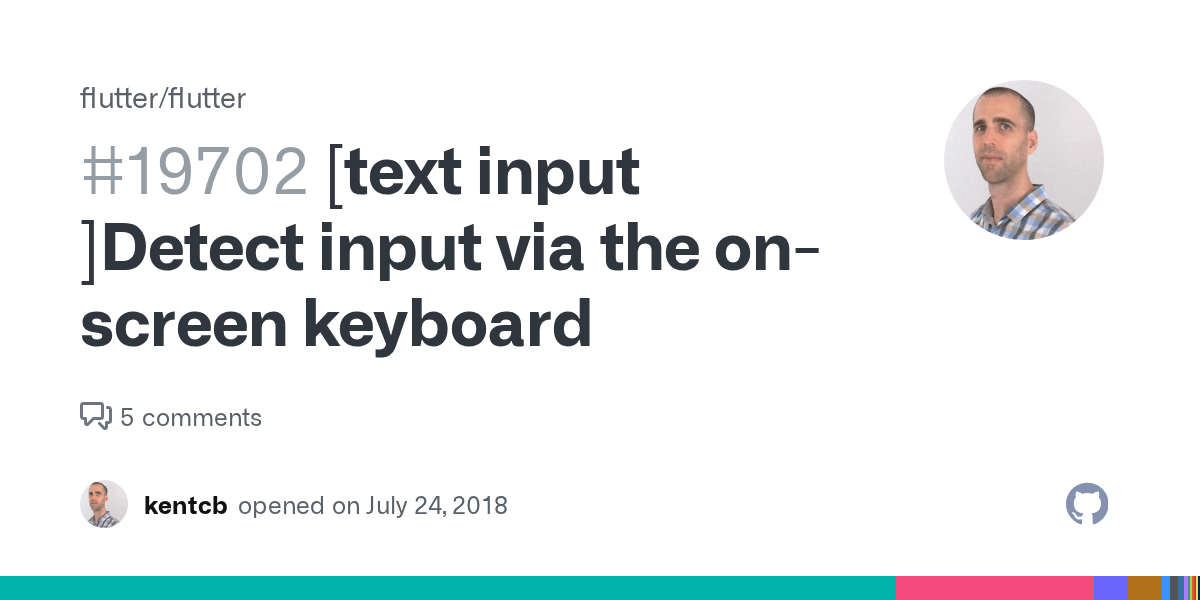 [text input ]Detect input via the onscreen keyboard · Issue 19702