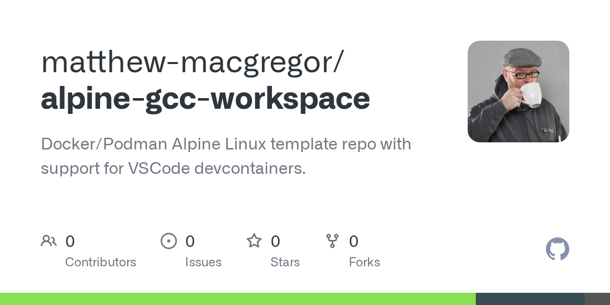 GitHub matthewmacgregor/alpinegccworkspace Docker/Podman Alpine