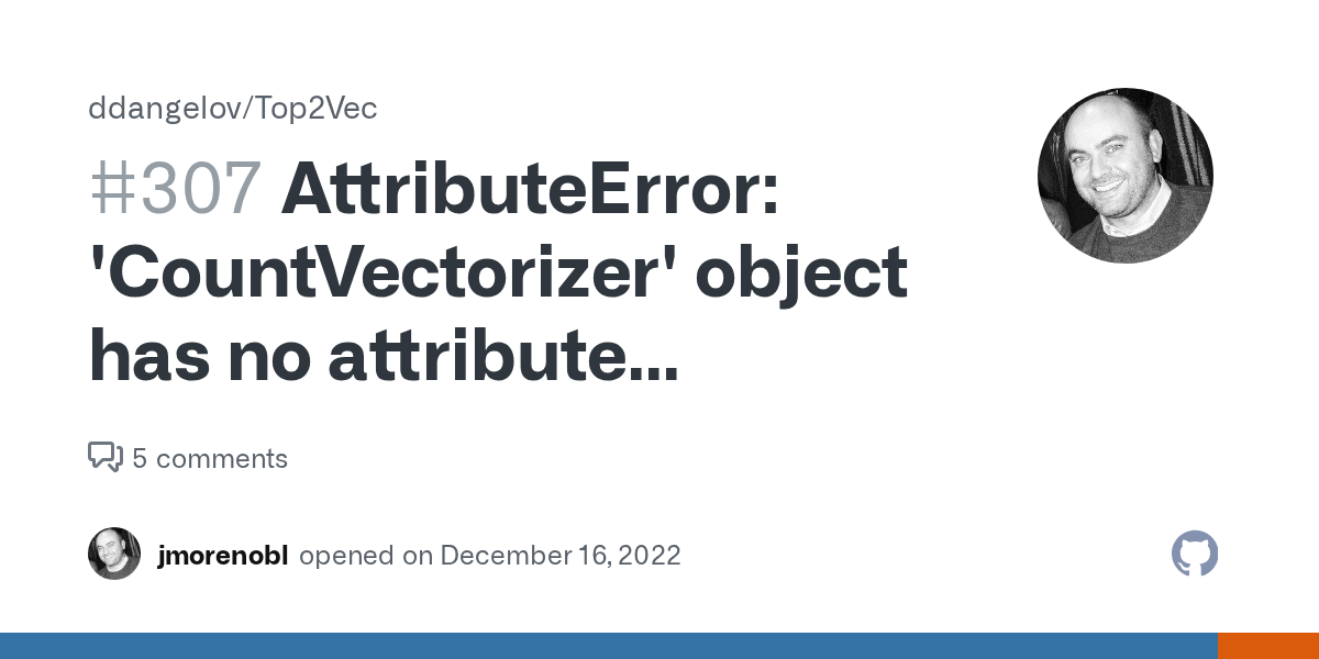 AttributeError 'CountVectorizer' object has no attribute 'get_feature