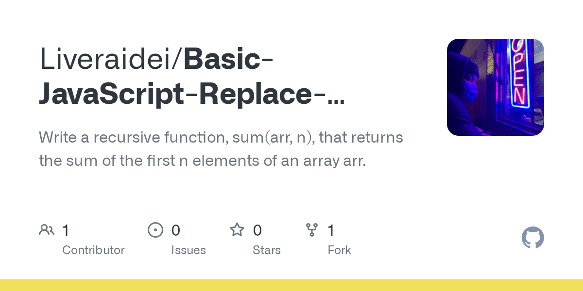 GitHub Liveraidei/BasicJavaScriptReplaceLoopsusing