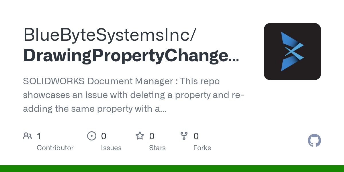 GitHub BlueByteSystemsInc/DrawingPropertyChangePropertyTypeBug