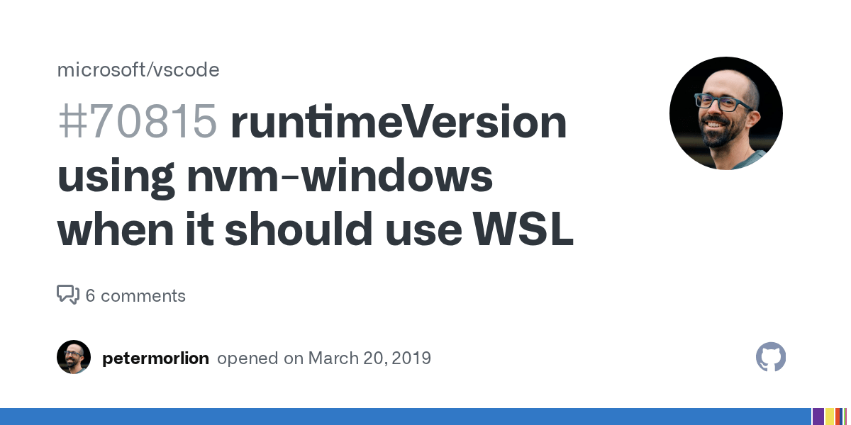 runtimeVersion using nvmwindows when it should use WSL · Issue 70815