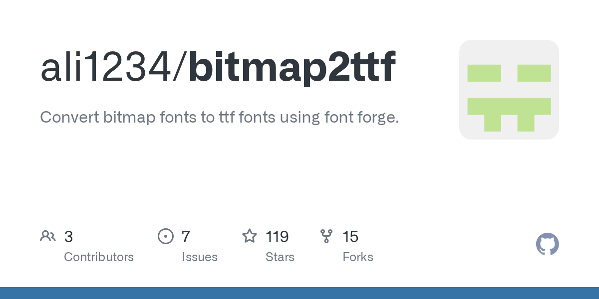 GitHub ali1234/bitmap2ttf Convert bitmap fonts to ttf fonts using