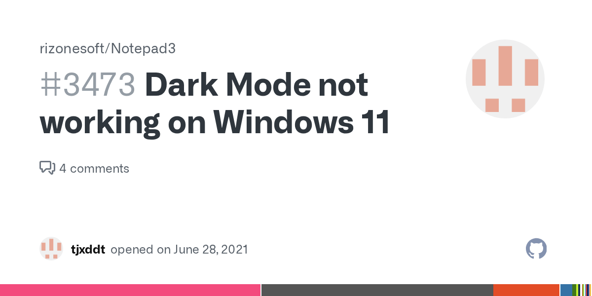 Dark Mode not working on Windows 11 · Issue 3473 · rizonesoft/Notepad3
