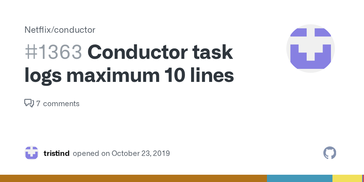 Conductor task logs maximum 10 lines · Issue #1363 · Netflix/conductor