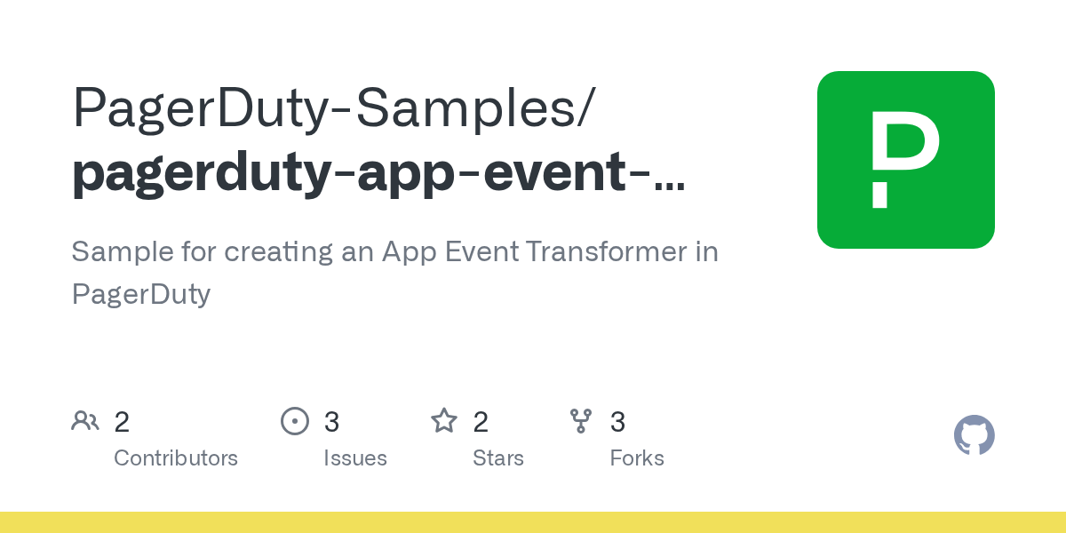 GitHub PagerDutySamples/pagerdutyappeventtransformersample