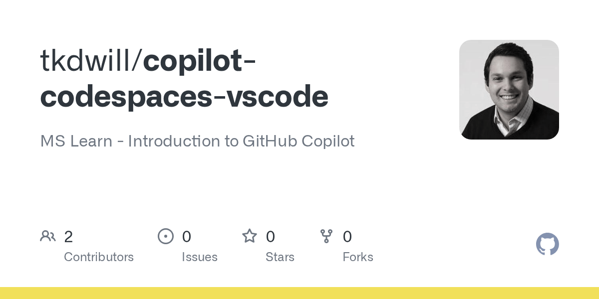 GitHub tkdwill/copilotcodespacesvscode MS Learn Introduction to