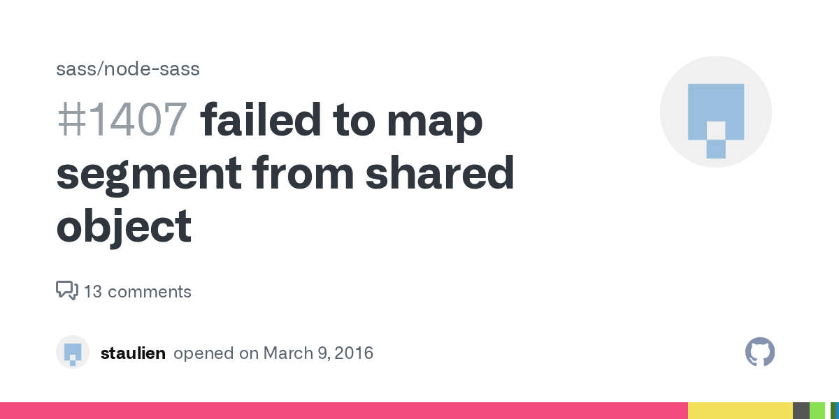 failed to map segment from shared object · Issue 1407 · sass/nodesass