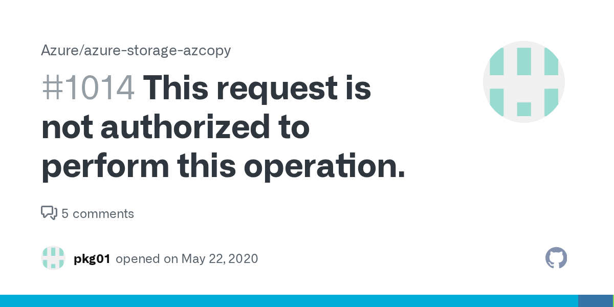 This request is not authorized to perform this operation. · Issue 1014