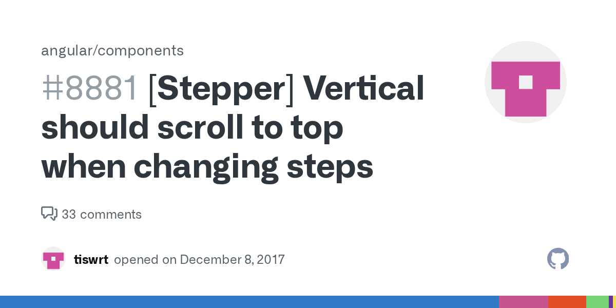 [Stepper] Vertical should scroll to top when changing steps · Issue 8881 ·