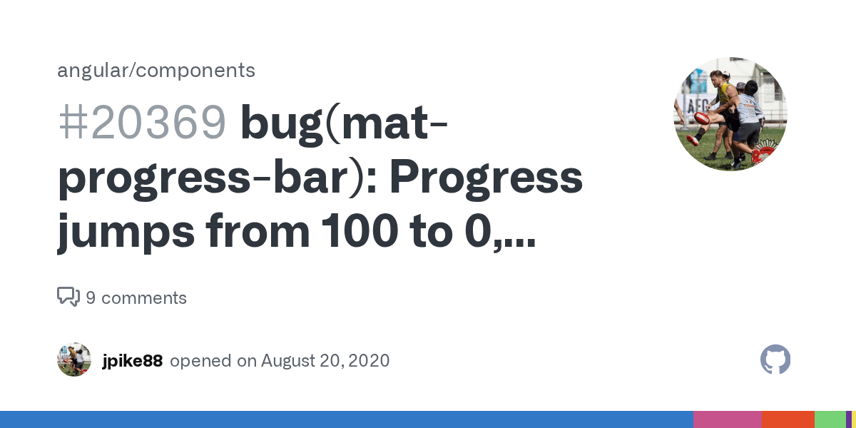 bug(matprogressbar) Progress jumps from 100 to 0, even if 0 was set